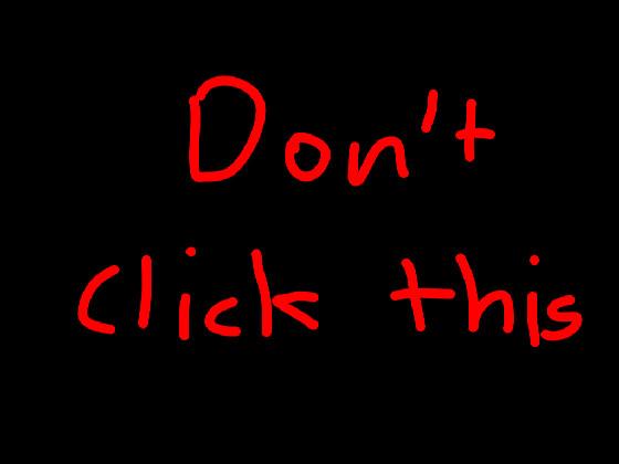 don’t click this