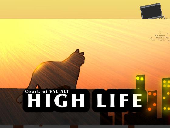 High Life 1