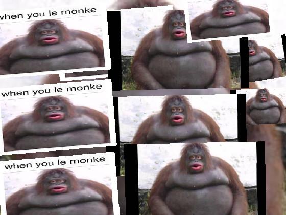 like or all monke die