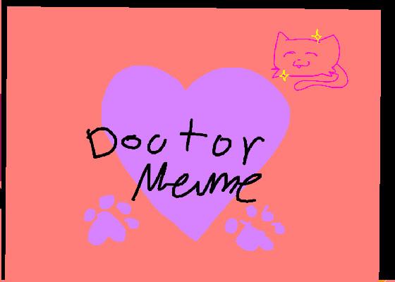 Doctor//meme//warrior cats 1