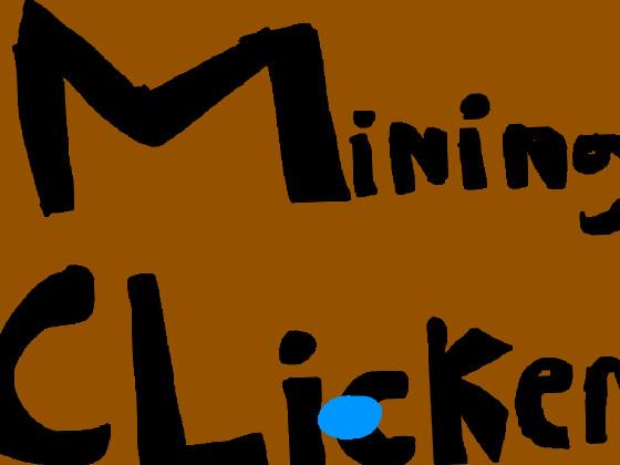 mining clicker remix 1st one