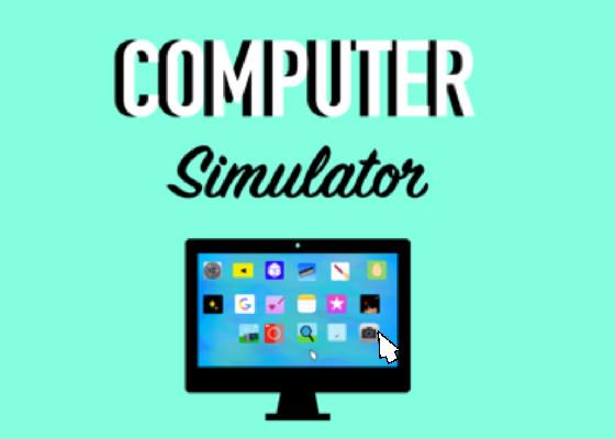 Computer simulator 🖥 1 1 1 1 1