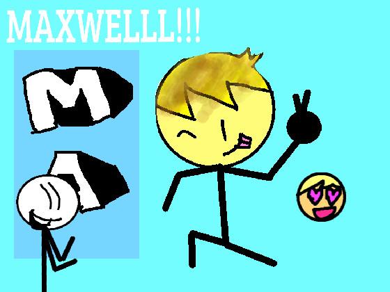 Fanart to Maxwell thx 1