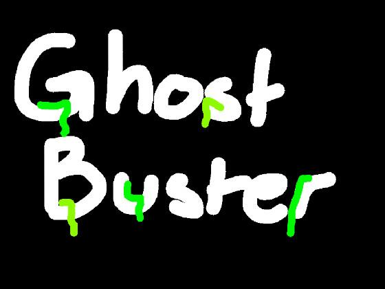 Ghost Buster 1 1