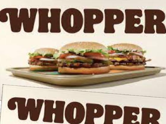 Whopper Bk 1 1