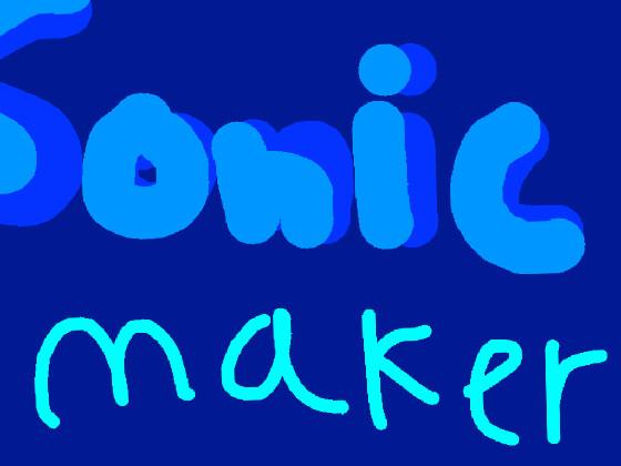 Sonic maker 2