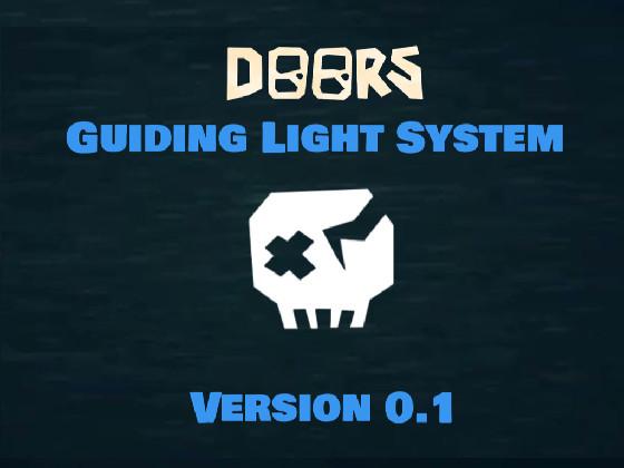 Doors Guiding Light System