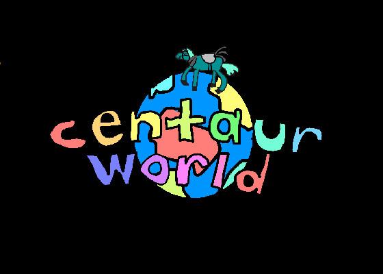 Centaur World 2