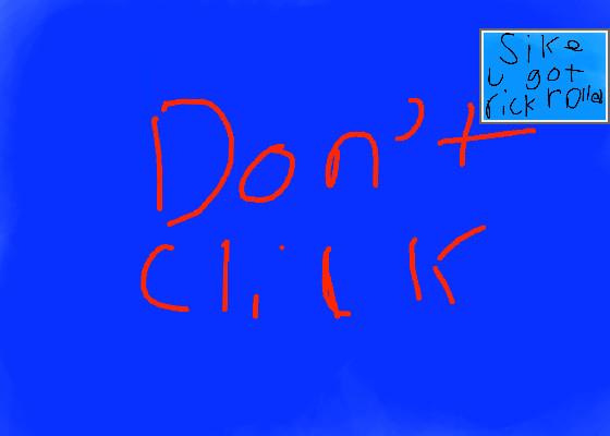 don’t click