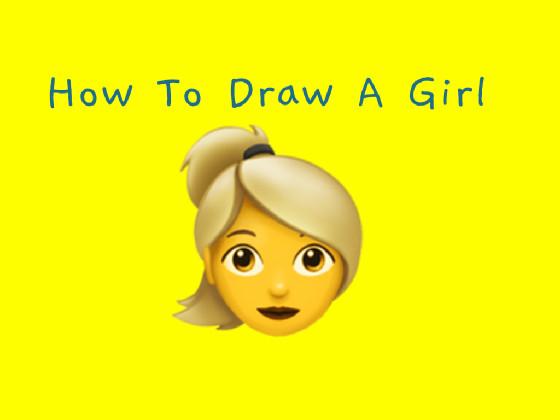 draw a girl. By Arizona 