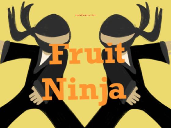 Fruit Ninja 1