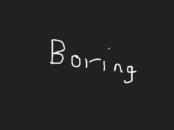 boring