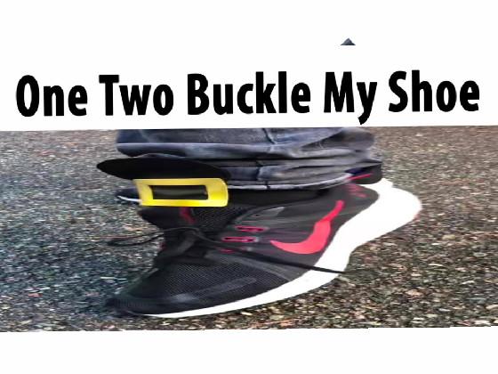 1 2 Buckle my shoe