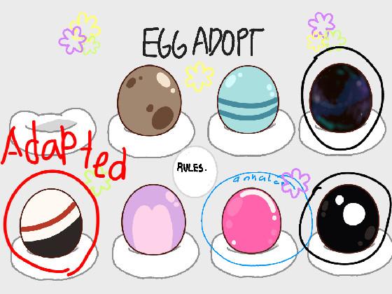 ❀Egg Adoption❀ 1 1 1 1