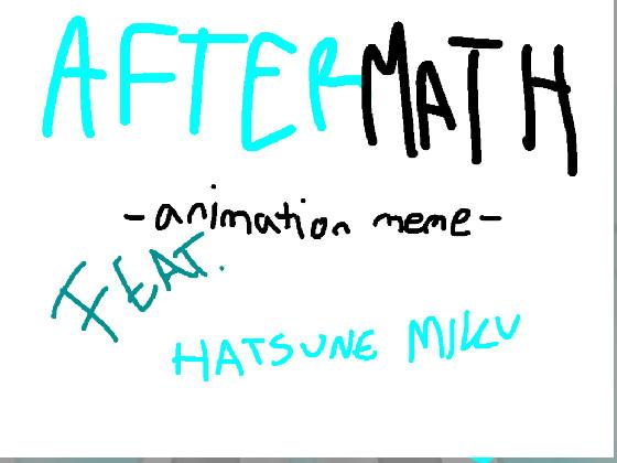 Aftermath (feat. HATSUNE MIKU)
