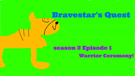 Bravestar's Quest