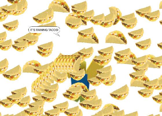 it’s raining tacos 1