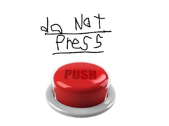 do not press67