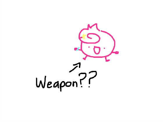 Gumdrop’s Weapon