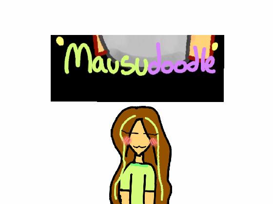 To mausudoodle