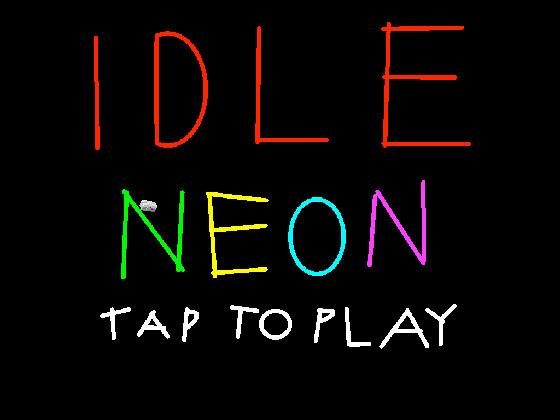 Idle Neon 1 1