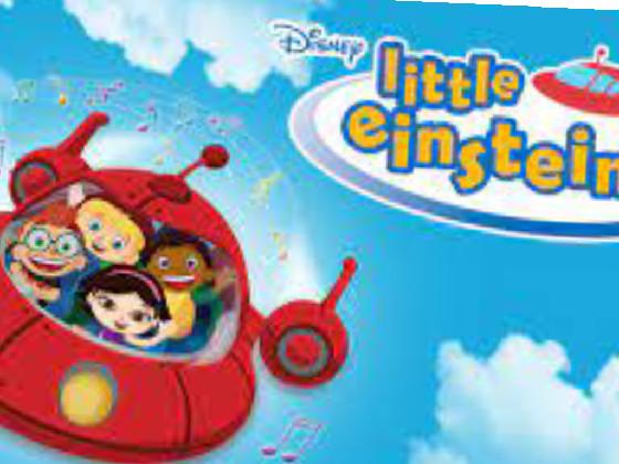 Little Einsteins