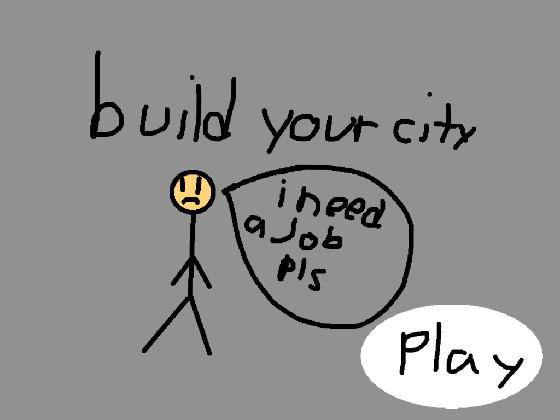 Build your own city