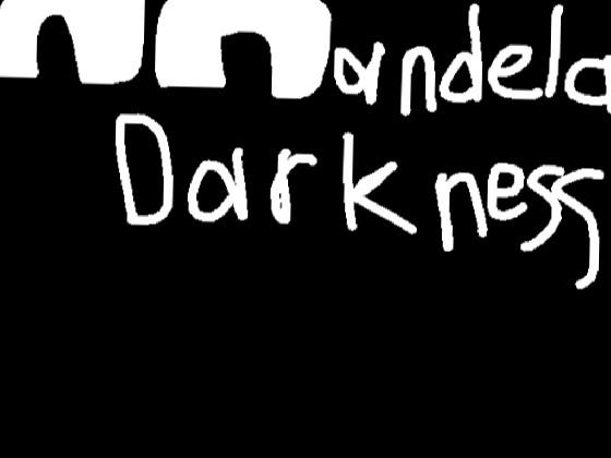 mandela darkness 1