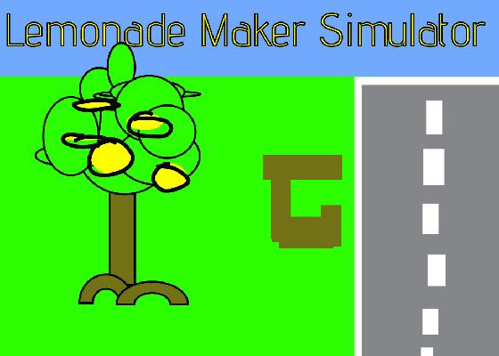 Lemonade Maker Simulator