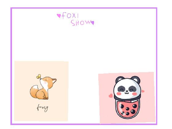 foxi show! 1