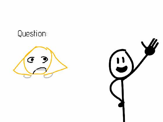 ask stickman questions 1