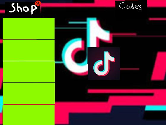 TIK TOK CLICKER  (hacked) code is cookies! 1 1
