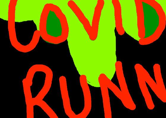 COVID RUNNER UPDATED!! 1