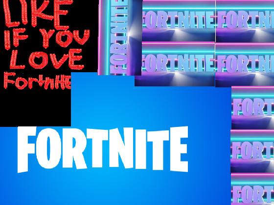 Like if you love fortnite