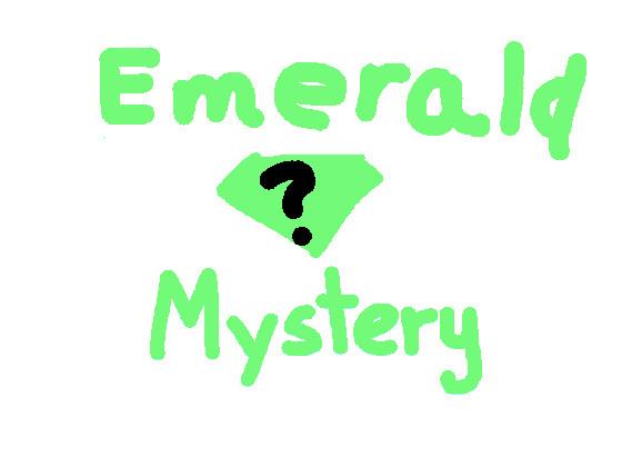 Emerald Mystery