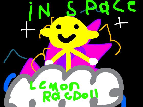 the lemon ragdoll in space