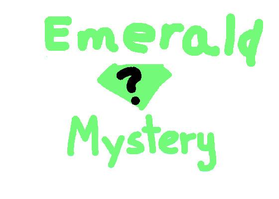 Emerald Mystery