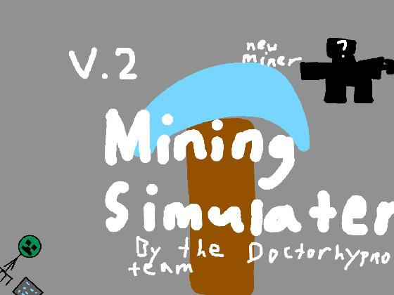 Mining Simulator 1