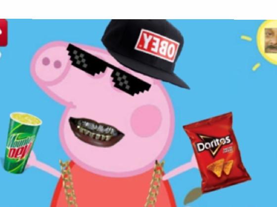 MLG Peppa Pig 1 1