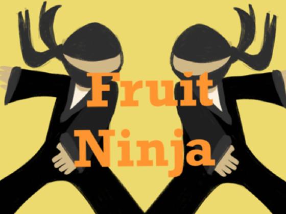 Fruit Ninja 1