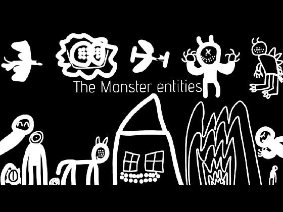 The monster entities