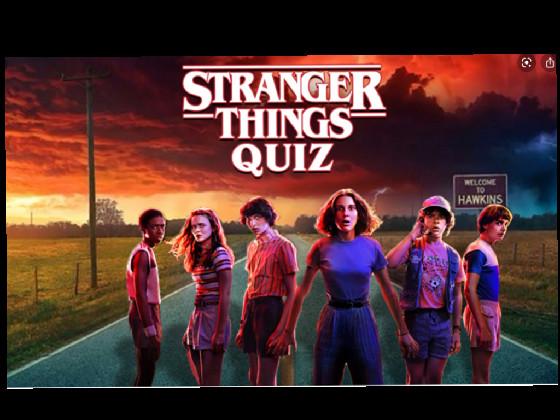 STRANGER THINGS QUIZ 1 1