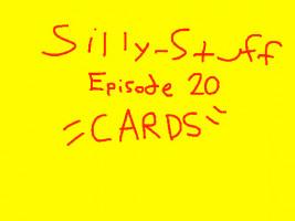 Silly-Stuff (Episode 20)