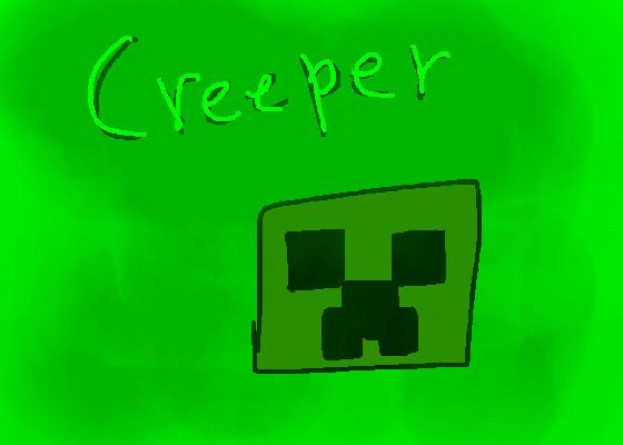 Creeper Attack