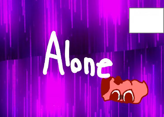 Alone/Animated music video 1