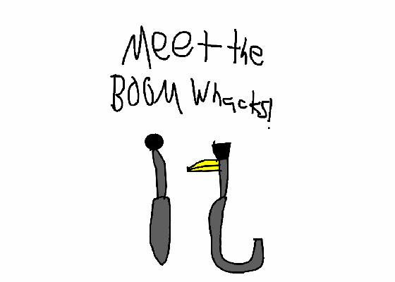 Meet The Boom Whacks!