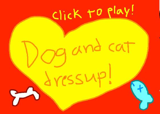 Dog and cat dressup (NEW)!