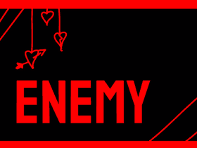 Enemy // MEME