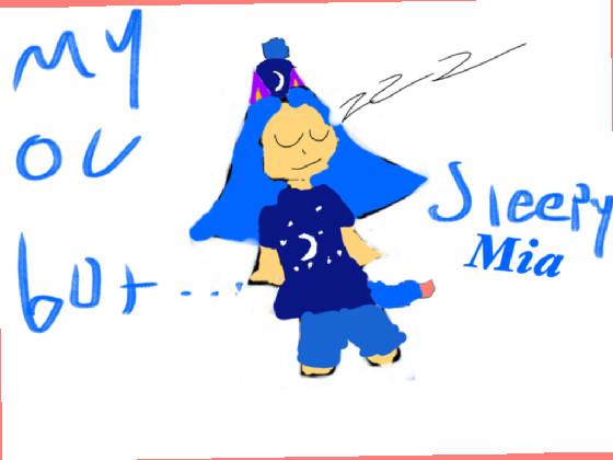 my oc but….. SLEEPY  1