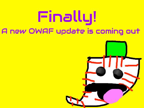 OWAF UPDATE v.2